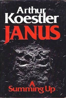 Janus: A Summing Up (Koestler 1978)