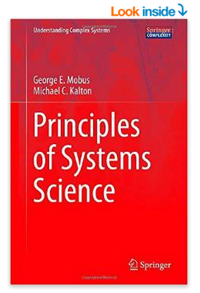 Mobus, GE & Kalton, MC 2014, Principles of Systems Science, Springer, New York.