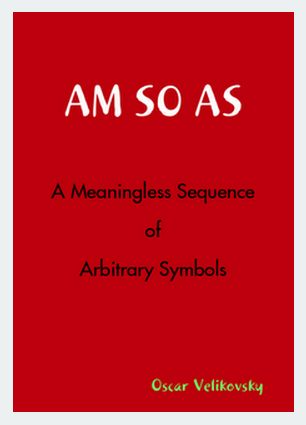  A Meaningless Sequence of Arbitrary Symbols